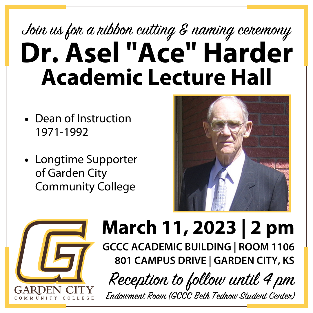 Ribbon cutting and naming ceremony will take place on Saturday, March 11, 2023, at 2 pm in the Dr. Asel “Ace” Harder Academic Lecture Hall