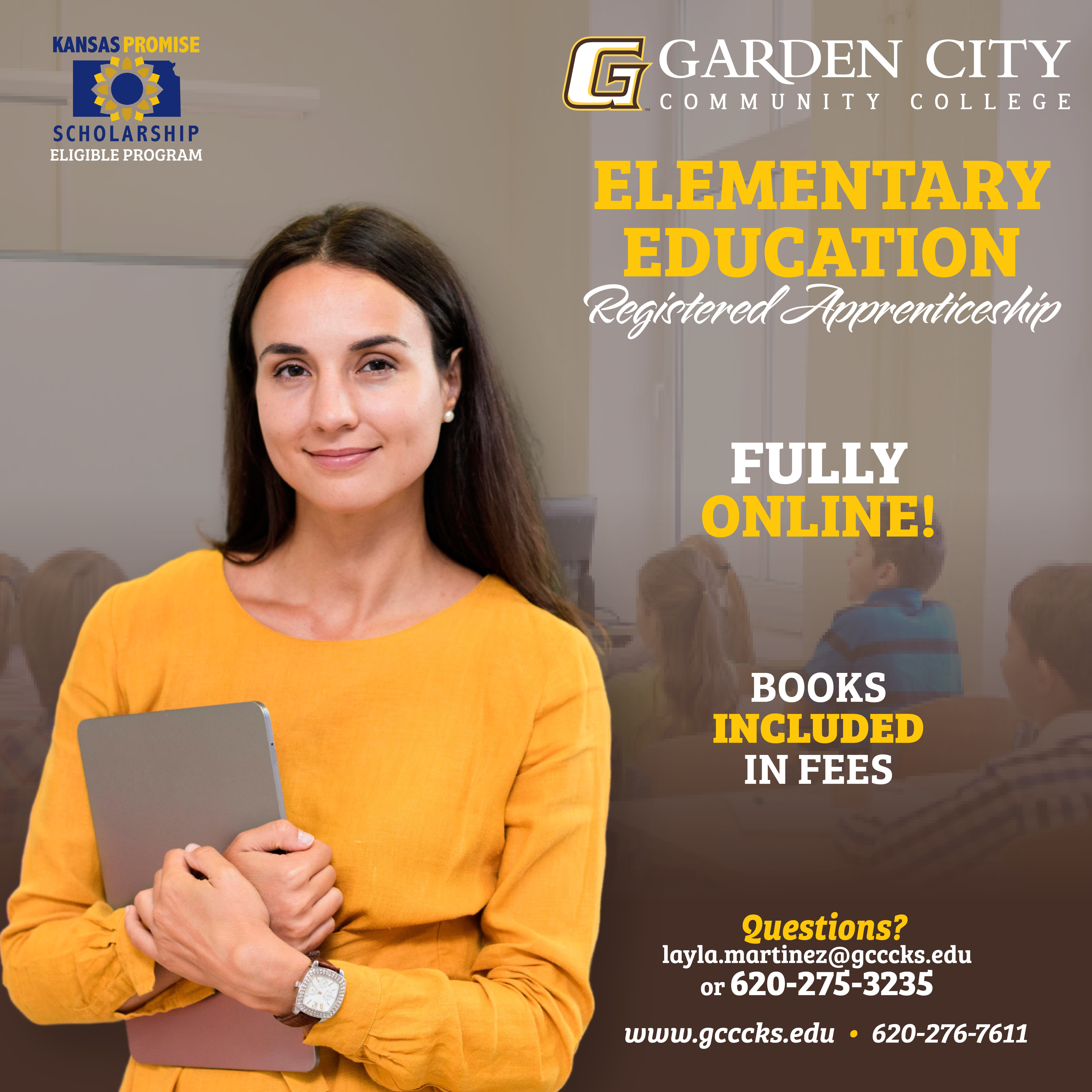 Garden City Community College has partnered with the Kansas State Department of Education (KSDE) to offer the education component of the Kansas Registered Teacher Apprenticeship Program serving all of western Kansas.For more information on the program, contact Layla Martinez, GCCC Education Assistant Professor, at 620-275-3235 or layla.martinez@gcccks.edu.