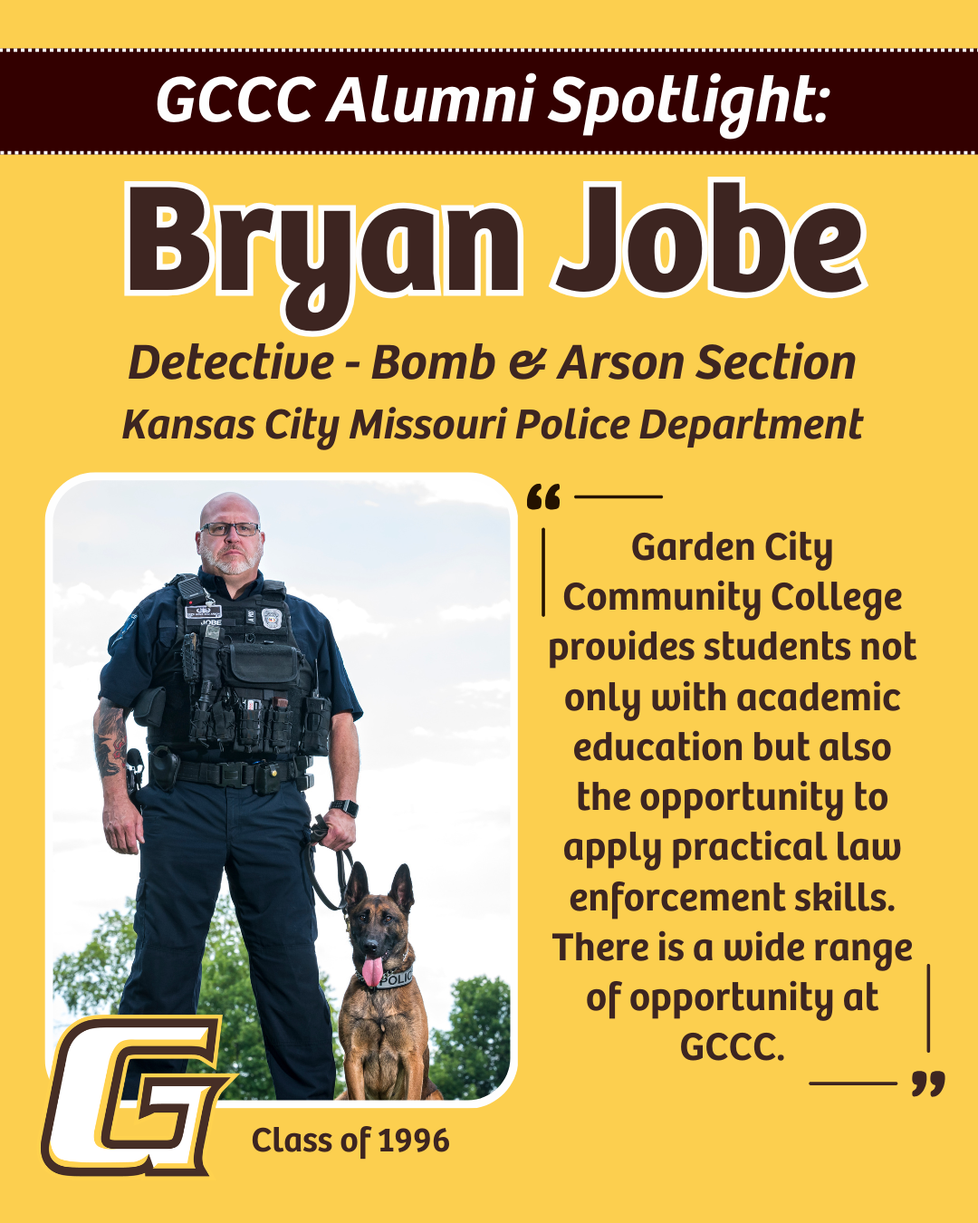 GCCC Alumni Spotlight: Bryan Jobe pictured with dog and quote