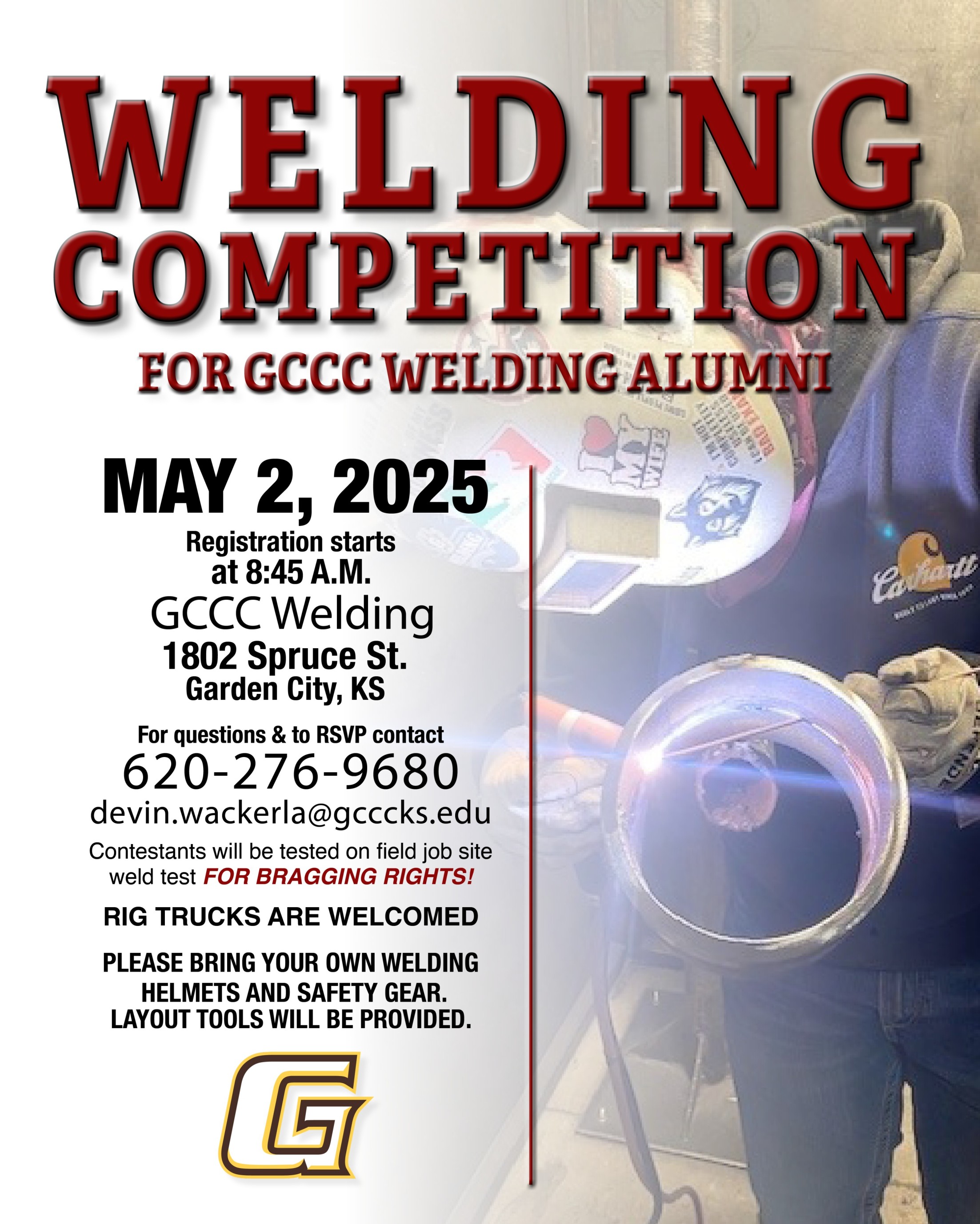 The Garden City Community College Welding Program will host a Welding Competition exclusively for GCCC Welding alumni on Friday, May 2, 2025, at the GCCC Welding Shop, located at 1802 Spruce St., Garden City. Registration begins at 8:45 a.m.  Alumni will have the opportunity to showcase their skills in a field job site weld test, competing for bragging rights among fellow graduates. Rig trucks are welcome, and participants are encouraged to bring their own welding helmets and safety gear. Layout tools will be provided on-site.  To RSVP or for more information, please contact Devin Wackerla, GCCC Welding Instructor, at devin.wackerla@gcccks.edu or 620-267-9680.