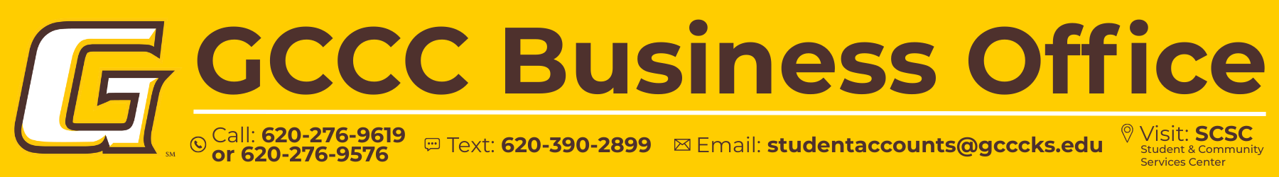 GCCC Business Office contact banner showing phone numbers 620-276-9619 and 620-276-9576, text number 620-390-2899, email studentaccounts@gcccks.edu, and Student & Community Services Center location.
